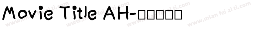 Movie Title AH字体转换